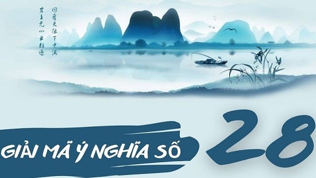 Ý nghĩa số 28 theo phong thủy
