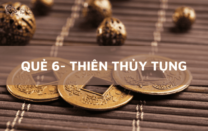 Số 60 xét theo Kinh Dịch sẽ thuộc vào quẻ Thiên Thủy Tụng