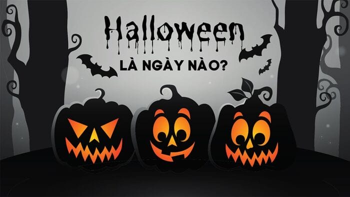 Tìm hiểu về nguồn gốc của lễ hội Halloween 31/10